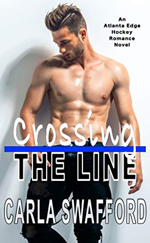 Crossing The Line by Carla Swafford